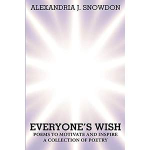 Everyone's Wish Poems to Motivate and Inspire